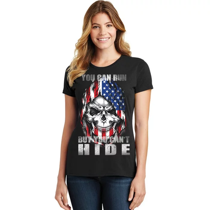 You Can Run But You Can't Hide Women's T-Shirt