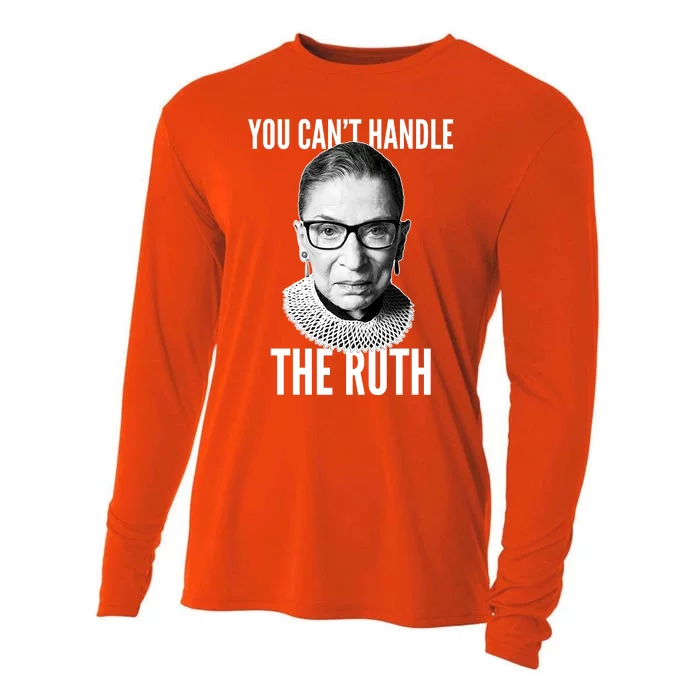 You Can't Handle The Ruth Notorious RBG Ginsburg Cooling Performance Long Sleeve Crew