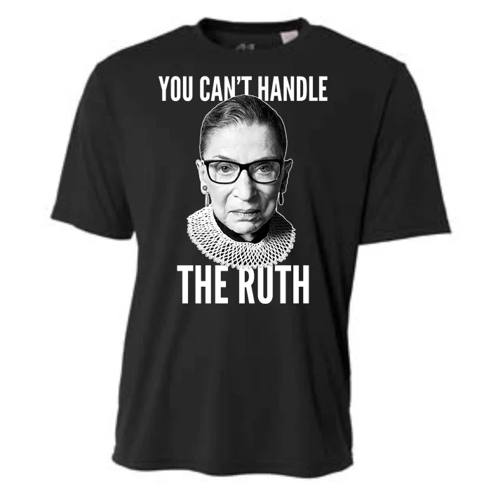 You Can't Handle The Ruth Notorious RBG Ginsburg Cooling Performance Crew T-Shirt