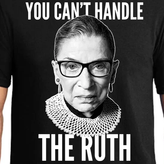 You Can't Handle The Ruth Notorious RBG Ginsburg Pajama Set