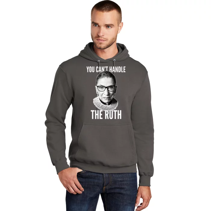 You Can't Handle The Ruth Notorious RBG Ginsburg Hoodie