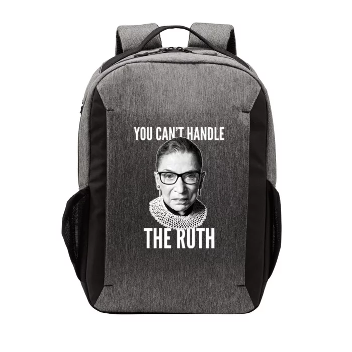 You Can't Handle The Ruth Notorious RBG Ginsburg Vector Backpack