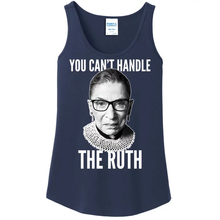 You Can't Handle The Ruth Notorious RBG Ginsburg Ladies Essential Tank