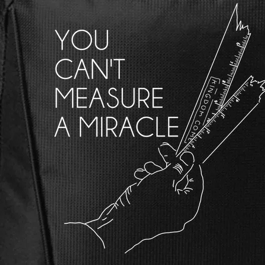 You Can't Measure A Miracle Funny Meme City Backpack