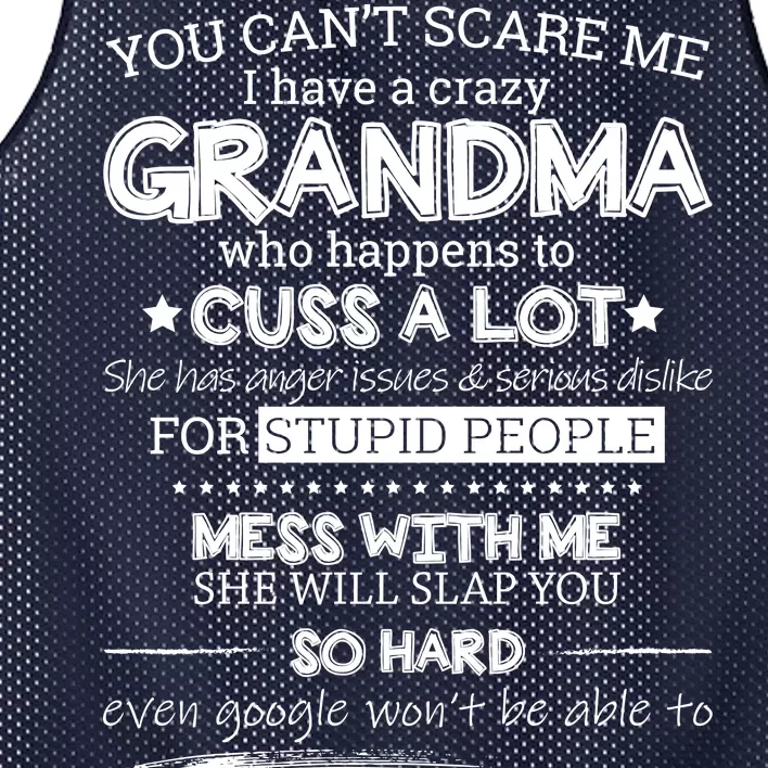 You Can't Scare Me I Have a Crazy Grandma Mesh Reversible Basketball Jersey Tank