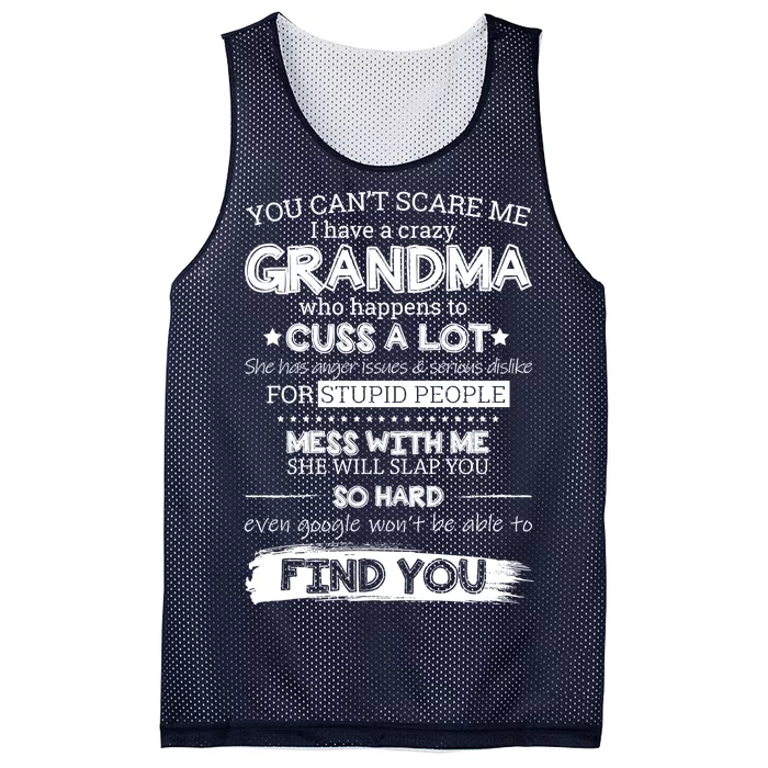 You Can't Scare Me I Have a Crazy Grandma Mesh Reversible Basketball Jersey Tank