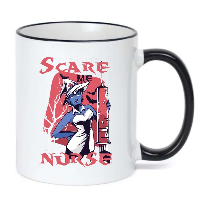 You Can't Scare Me I'm A Nurse Black Color Changing Mug