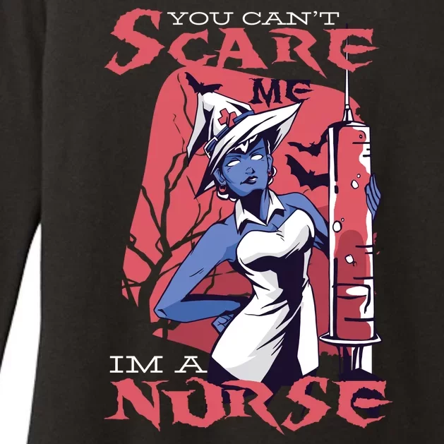 You Can't Scare Me I'm A Nurse Womens CVC Long Sleeve Shirt