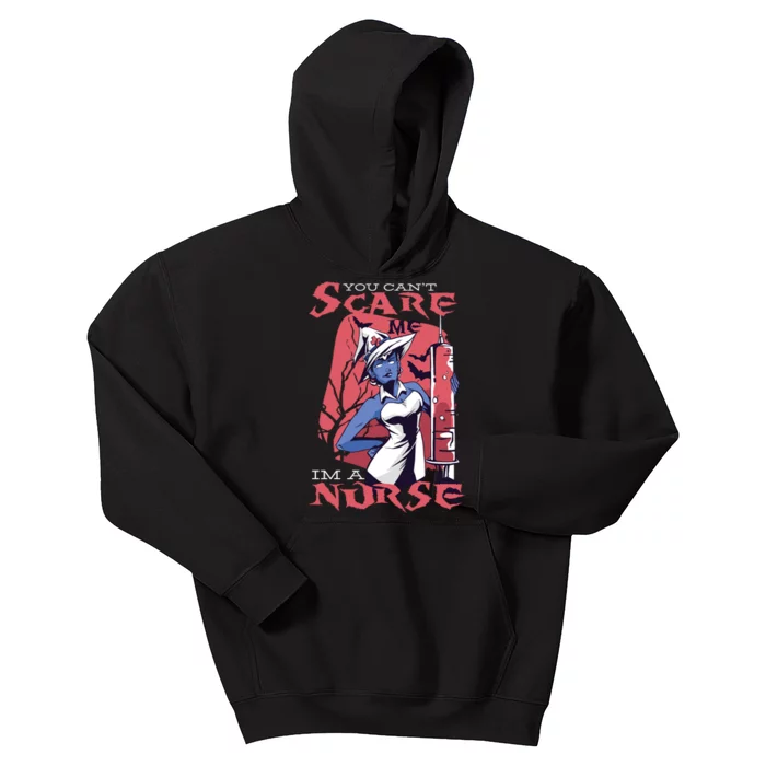 You Can't Scare Me I'm A Nurse Kids Hoodie