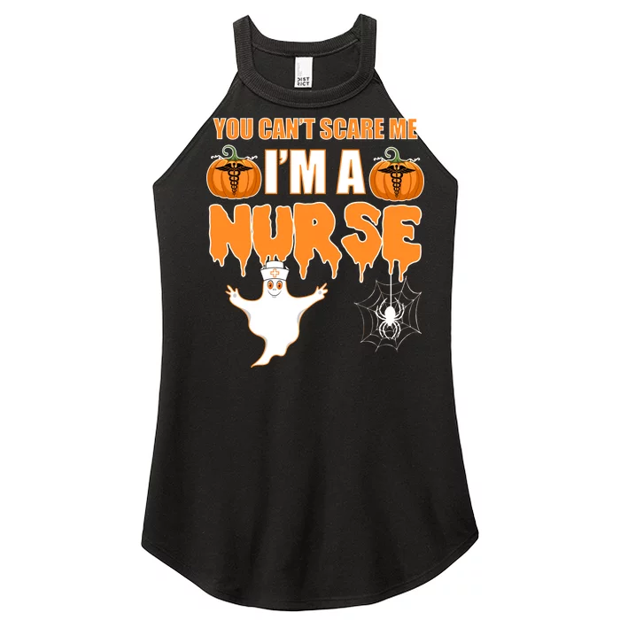 You Can't Scare Me I'm A Nurse Halloween Women’s Perfect Tri Rocker Tank