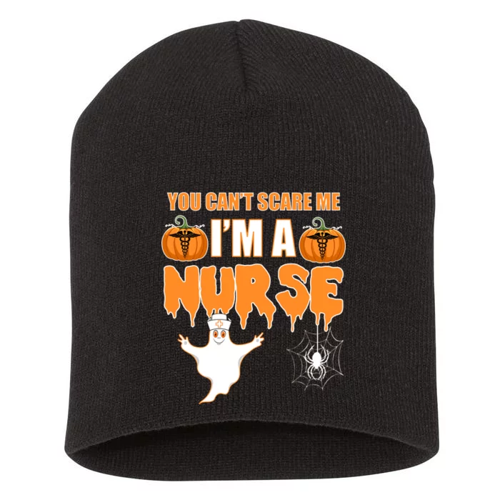 You Can't Scare Me I'm A Nurse Halloween Short Acrylic Beanie