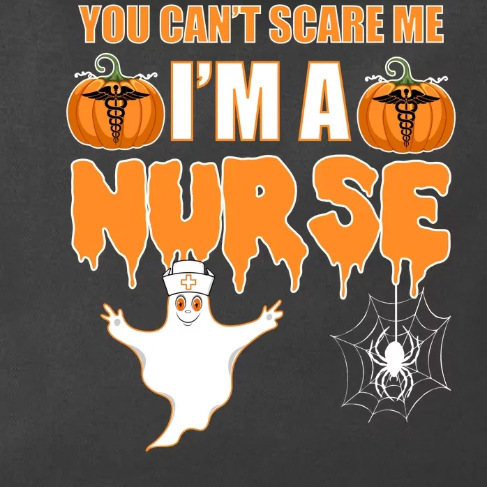 You Can't Scare Me I'm A Nurse Halloween Zip Tote Bag