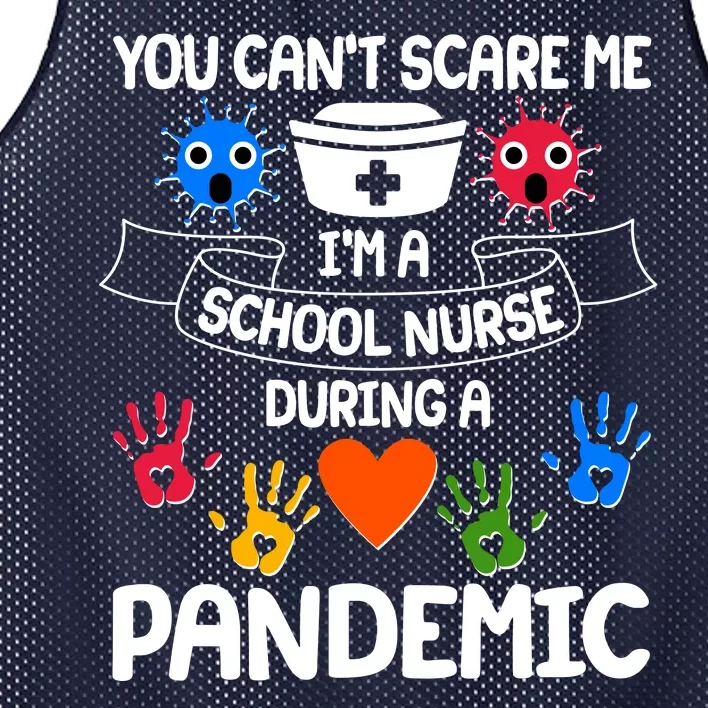 You Can't Scare Me I'm A School Nurse During the Pandemic Mesh Reversible Basketball Jersey Tank