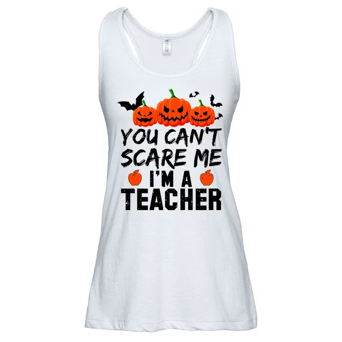 You Can't Scare Me I'm A Teacher Ladies Essential Flowy Tank