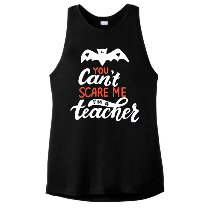 You Can't Scare Me I'm A Teacher Bat Ladies Tri-Blend Wicking Tank