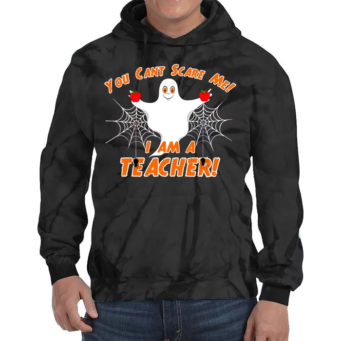 You Can't Scare Me I'm a Teacher Halloween Ghost Spiders Tie Dye Hoodie