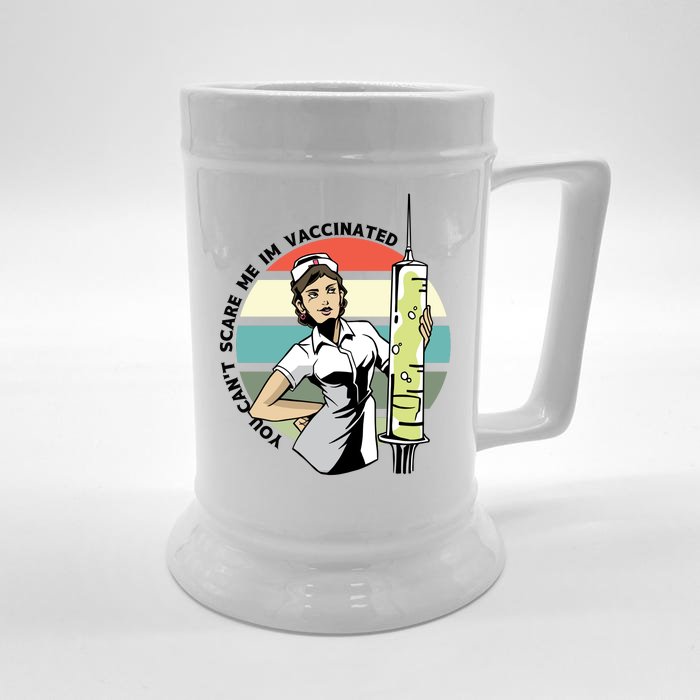 You Can't Scare Me I'm Vaccinated Nurse Front & Back Beer Stein