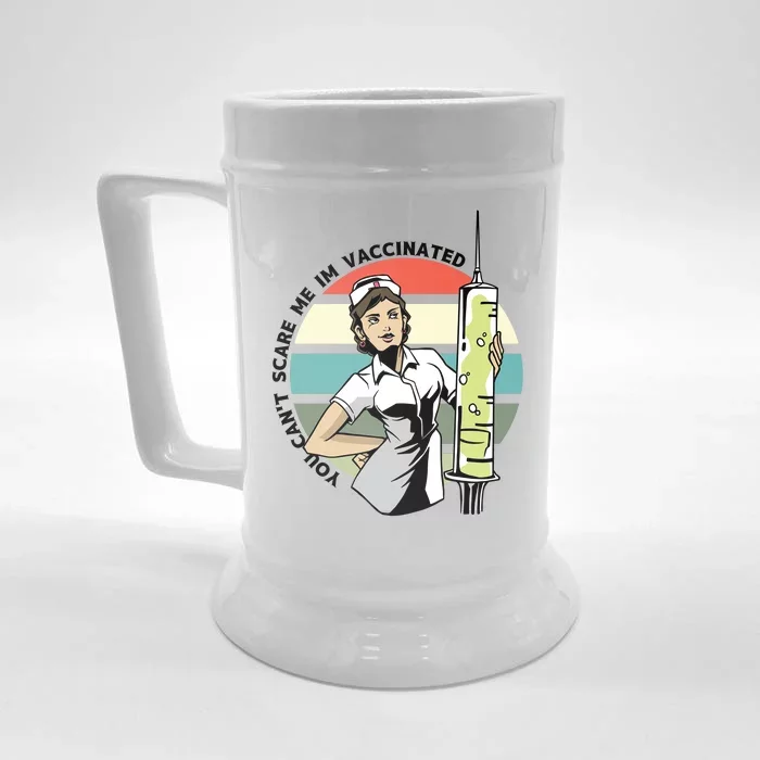 You Can't Scare Me I'm Vaccinated Nurse Front & Back Beer Stein