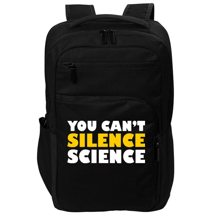 You Can't Silence Science! Resist Protest Impact Tech Backpack