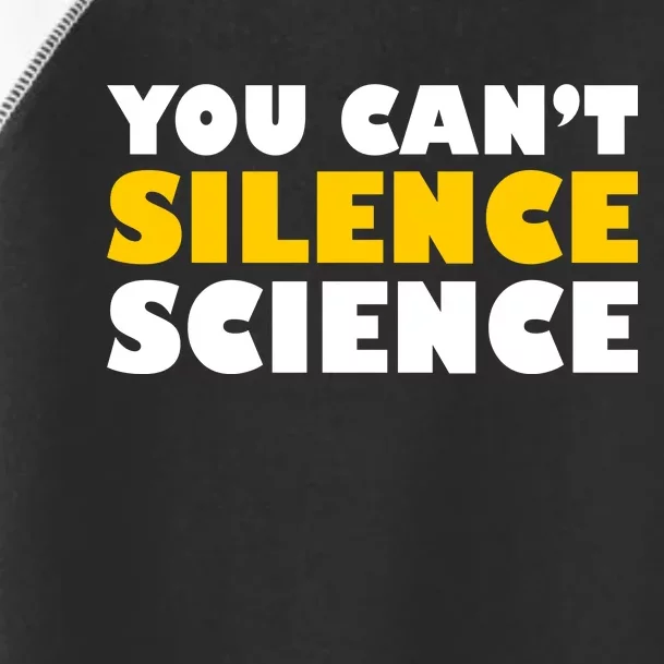 You Can't Silence Science! Resist Protest Toddler Fine Jersey T-Shirt