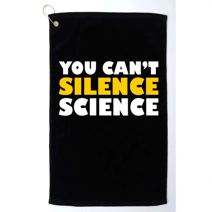 You Can't Silence Science! Resist Protest Platinum Collection Golf Towel