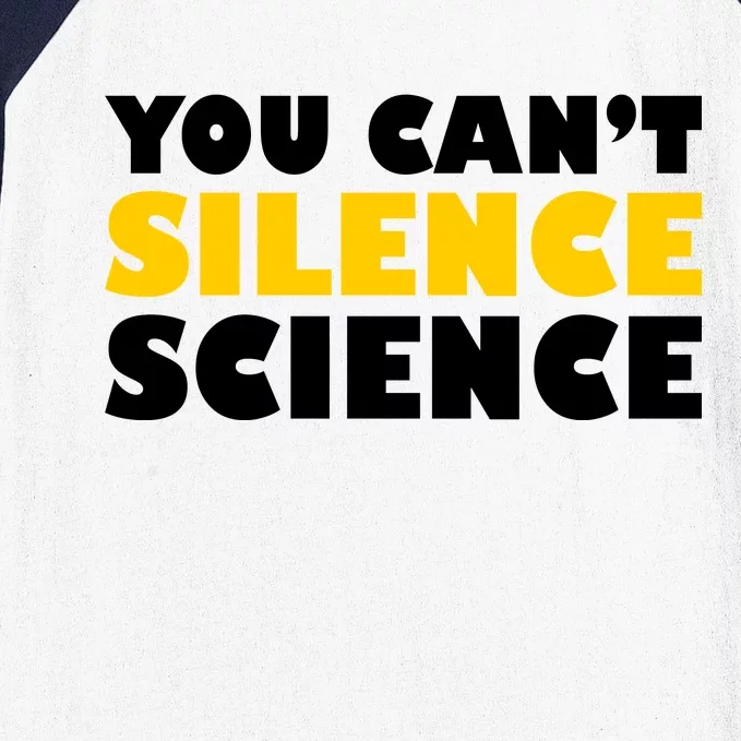 You Can't Silence Science! Resist Protest Baseball Sleeve Shirt