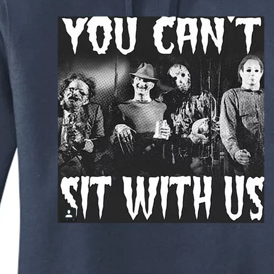 You Can't Sit With Us Classic Horror Villains Women's Pullover Hoodie