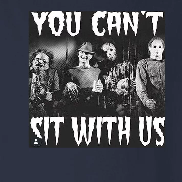 You Can't Sit With Us Classic Horror Villains Toddler Long Sleeve Shirt