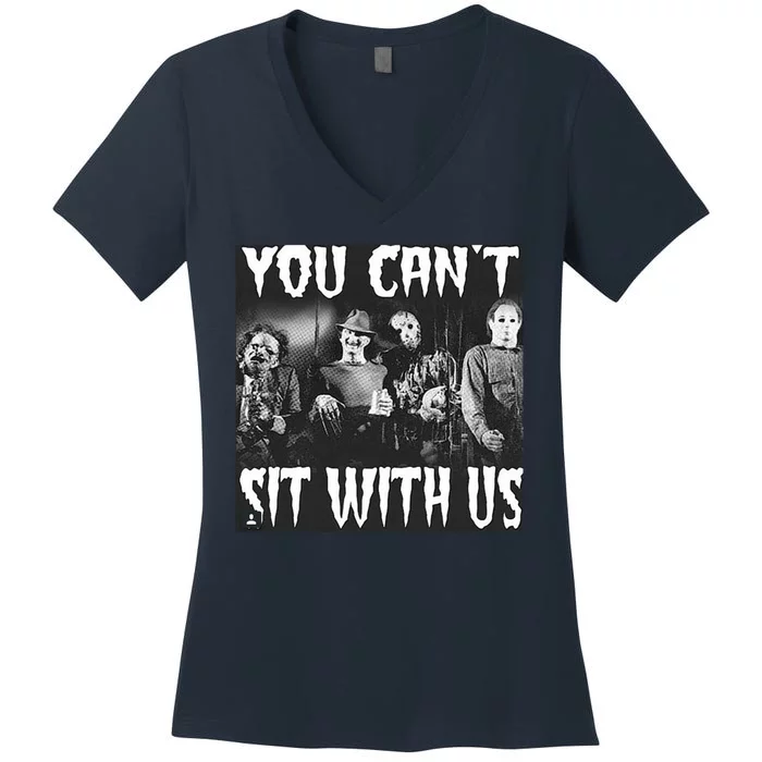 You Can't Sit With Us Classic Horror Villains Women's V-Neck T-Shirt