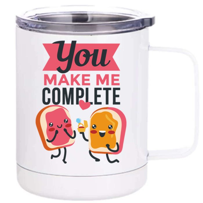 You Complete Me Peanut Butter Jelly Front & Back 12oz Stainless Steel Tumbler Cup