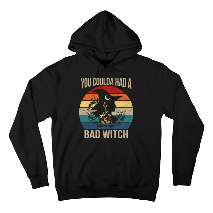 You Coulda Had A Bad Witch Vintage Hoodie