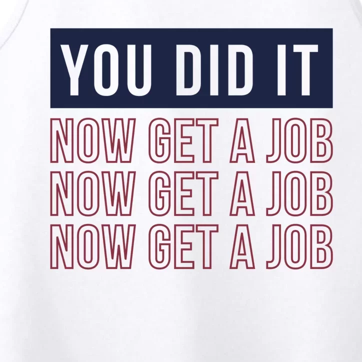 You Did It Now Get A Job Performance Tank