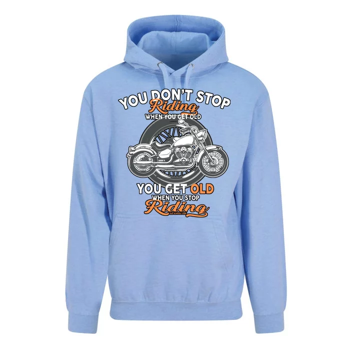 You Don't Get Old When You Stop Riding Unisex Surf Hoodie