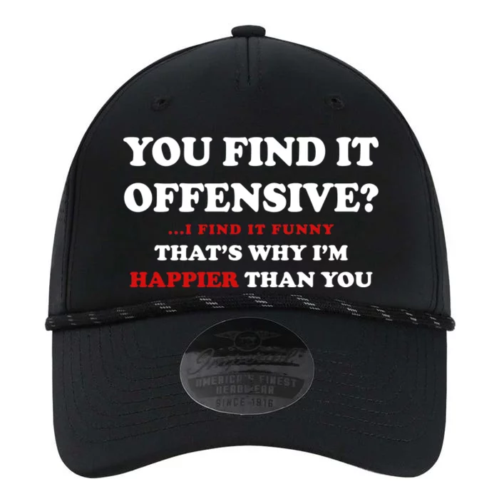 You Find It Offensive? I Find It Funny Performance The Dyno Cap