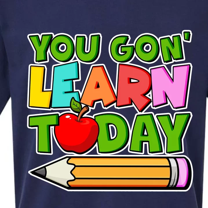 You Gon' Learn Today School Teacher Sueded Cloud Jersey T-Shirt