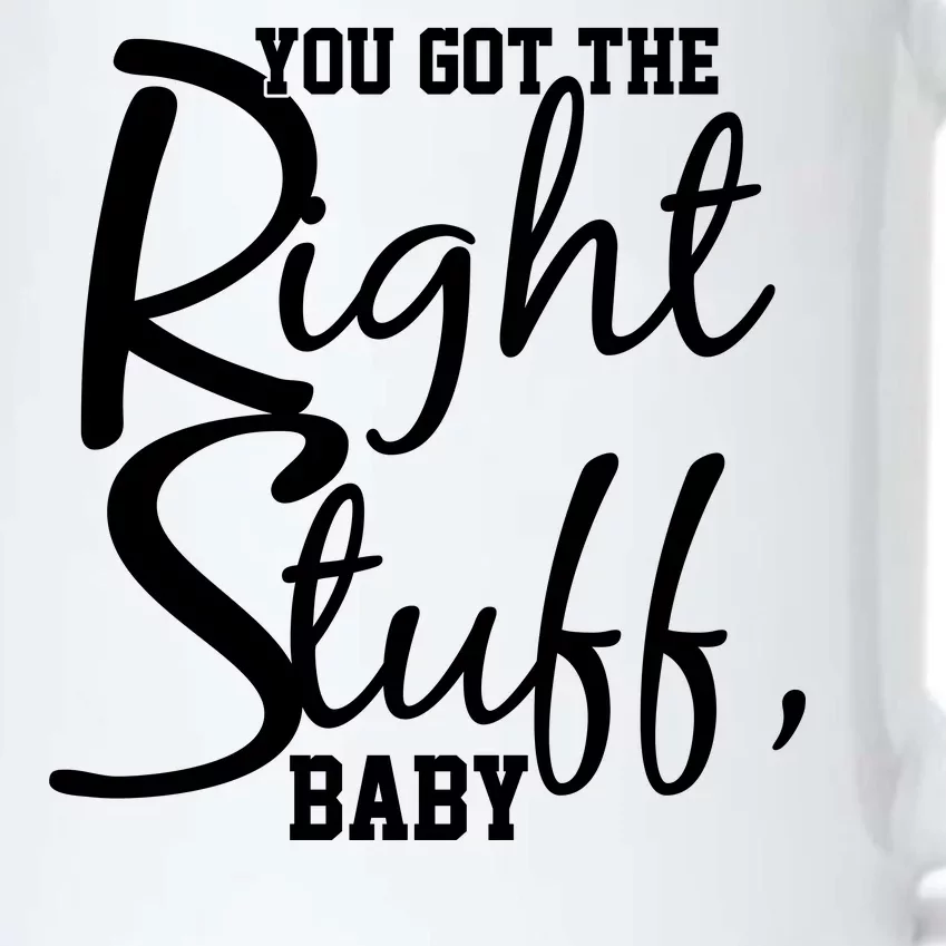 You Got The Right Stuff Baby Black Color Changing Mug