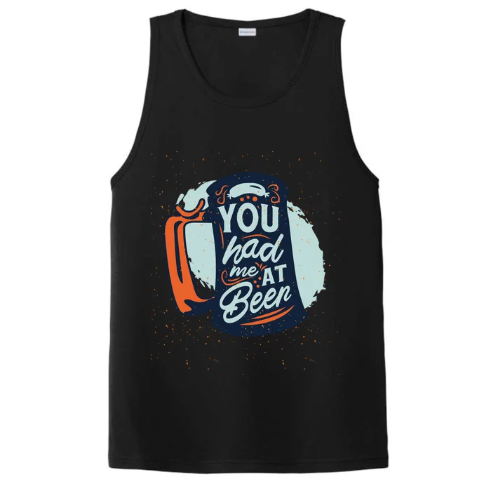 You Had Me At Beer Performance Tank