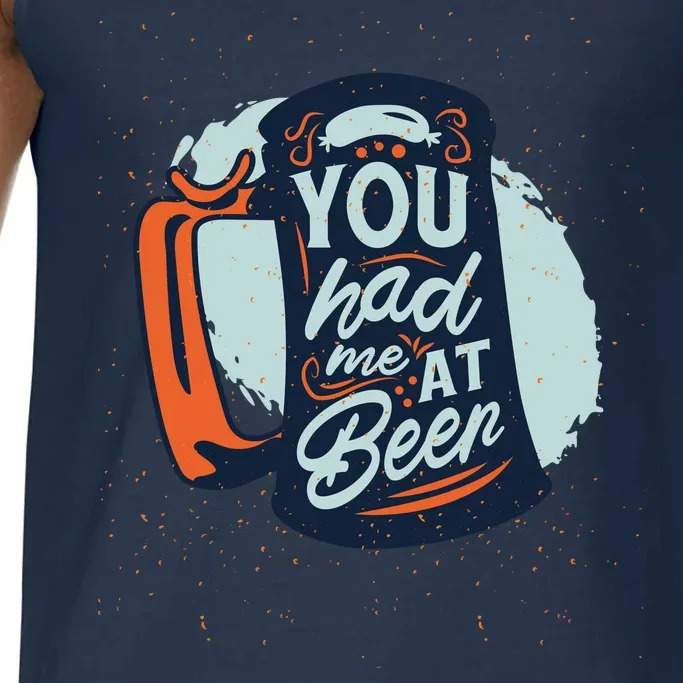 You Had Me At Beer Comfort Colors® Tank Top