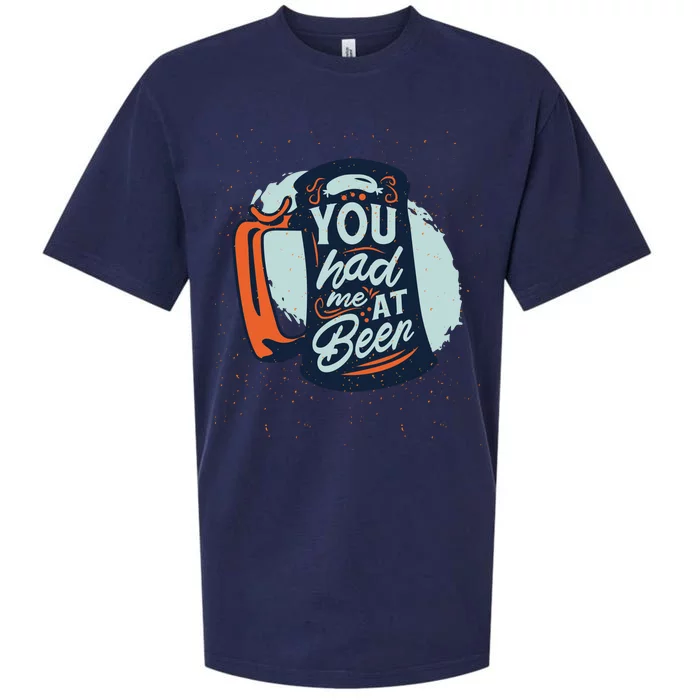 You Had Me At Beer Sueded Cloud Jersey T-Shirt