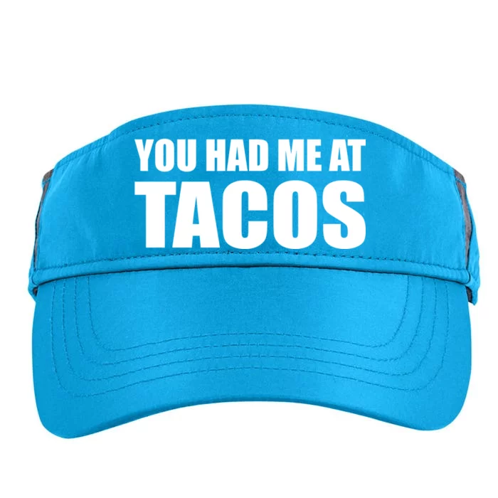 You Had Me At Tacos Adult Drive Performance Visor