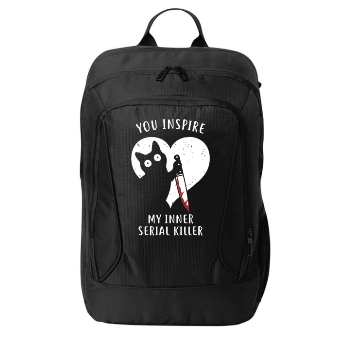 You Inspire My Inner Serial Killer Funny Cat City Backpack