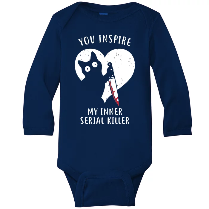 You Inspire My Inner Serial Killer Funny Cat Baby Long Sleeve Bodysuit