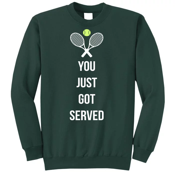 You Just Got Served Sweatshirt