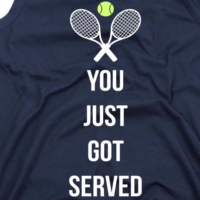 You Just Got Served Tank Top