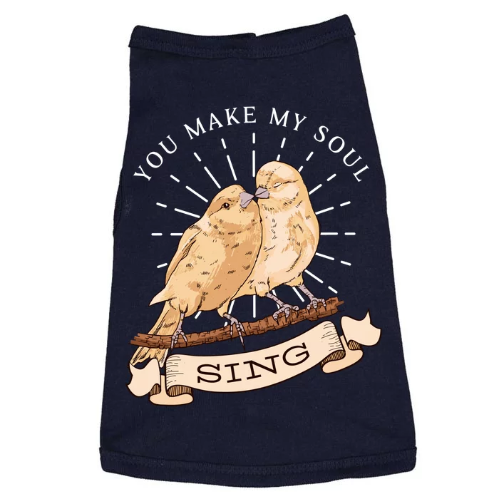 You Make My Soul Sing Bird Doggie Tank