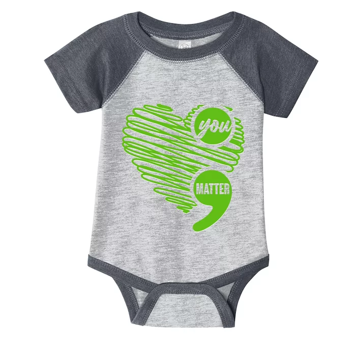 You Matter Semicolon Heart Mental Health Awareness Infant Baby Jersey Bodysuit