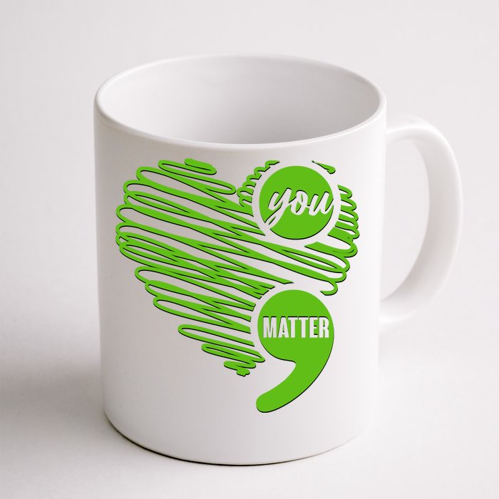 You Matter Semicolon Heart Mental Health Awareness Front & Back Coffee Mug