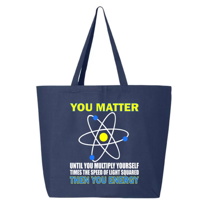 You Matter Then You Energy 25L Jumbo Tote