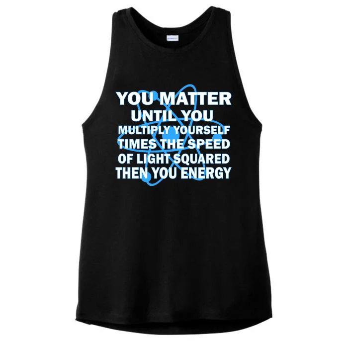 You Matter You Energy Science Physics Ladies Tri-Blend Wicking Tank