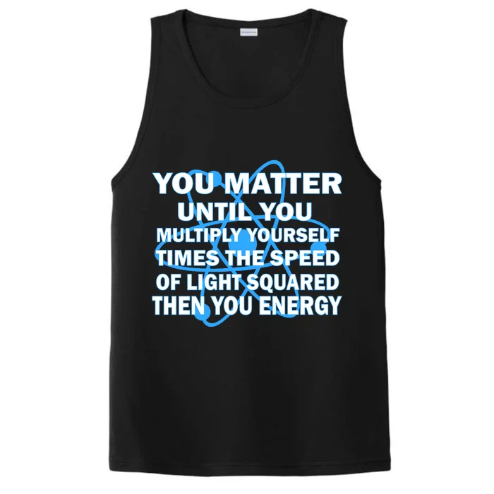 You Matter You Energy Science Physics Performance Tank